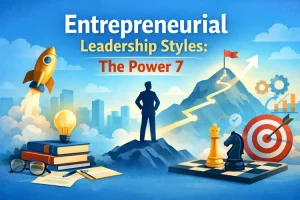 Entrepreneurial Leadership Styles
