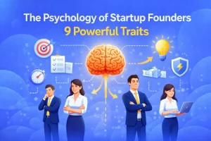 Psychology of Startup Founders