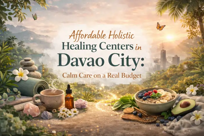 Affordable Holistic Healing Centers in Davao City