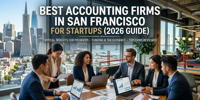 Best Accounting Firms in San Francisco for Startups