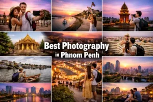 Best Photography in Phnom Penh Cambodia