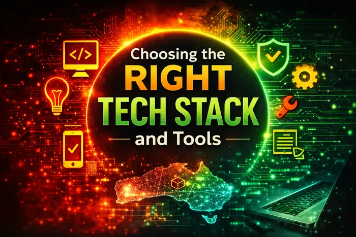 Choosing the Right Tech Stack and Tools