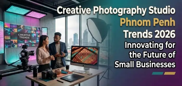 Creative Photography Studio Phnom Penh Trends
