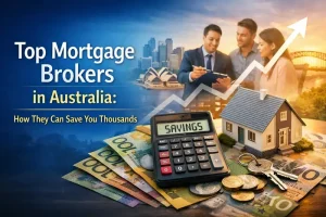 Top Mortgage Brokers in Australia