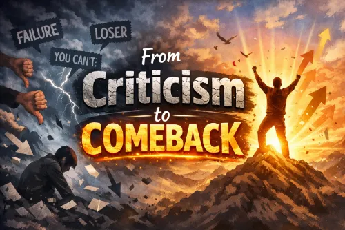 criticism to comeback