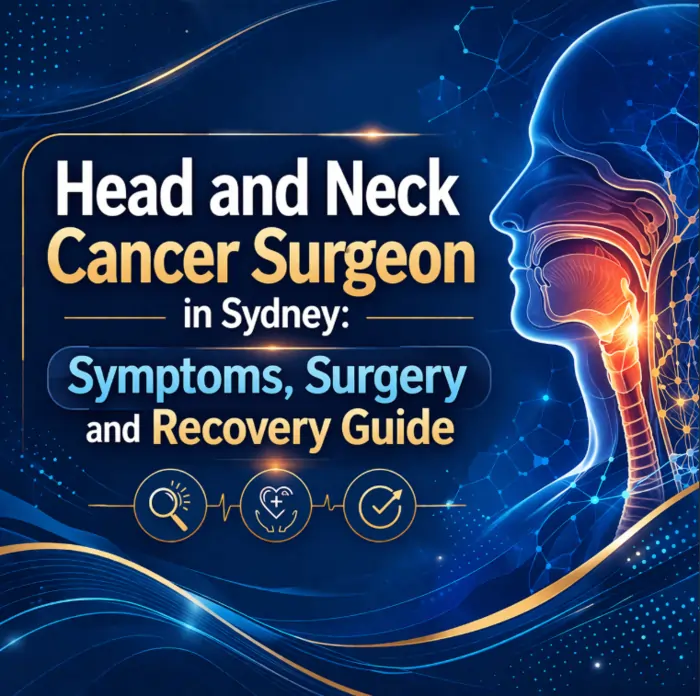 Head and Neck Cancer Surgeon in Sydney