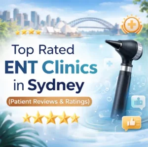 Top Rated ENT Clinics in Sydney