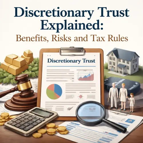 Discretionary Trust Explained